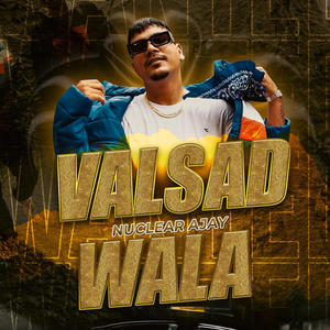 Valsad wala (Explicit)