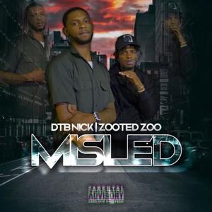 Misled(feat. DTB Nick) (Explicit)
