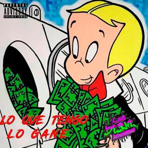 Lo Que Tengo Lo Gane