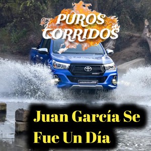 Juan García se fue un día