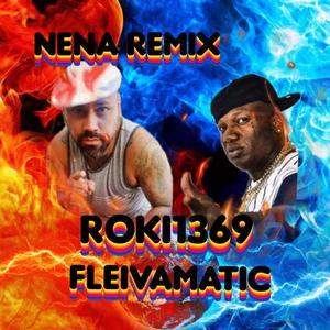 Nena (feat. Fleivamatic) [Nena Remix]