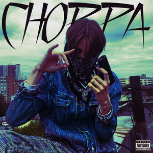 Choppa (Explicit)