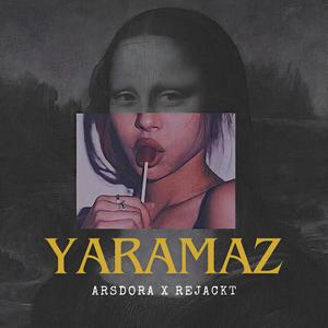 Yaramaz (feat. Rejackt) (Explicit)