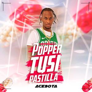 Popper tusi pastilla (Explicit)