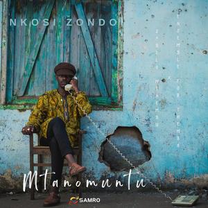 Mtanomuntu (feat. Sabelo Mthembu & Ensemble For Themba)