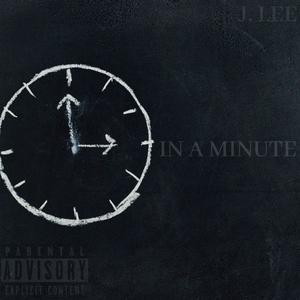 In a Minute (Explicit)