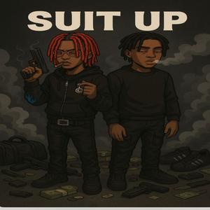 Suit up (feat. S4TKHII) (Explicit)