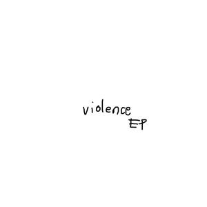 violence EP