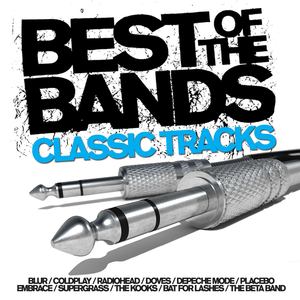 Best Of The Bands - Classic Tracks