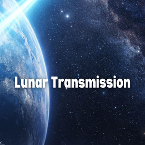 Lunar Transmission