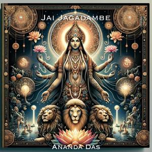 Jai Jagadambe (feat. Masood Ali Khan, Jaya Lakshmi & Michael Stillwater)