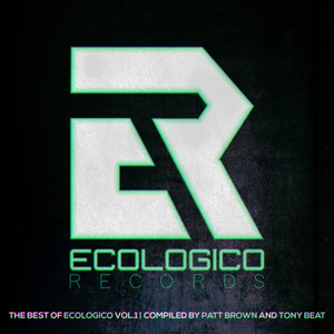 The Best Of Ecologico vol. 1 Compiled by Patt Brown And Tony Beat