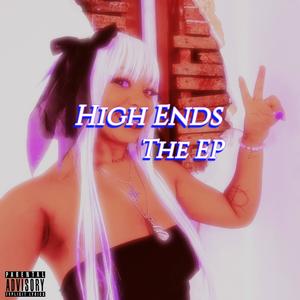 High Ends (Explicit)