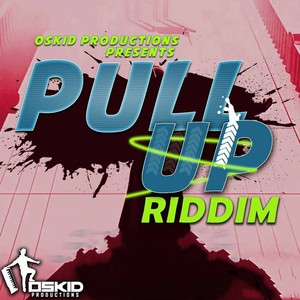 Pull Up Riddim