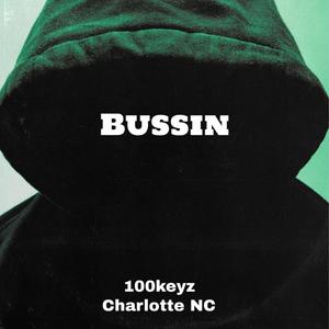 Bussin (Explicit)