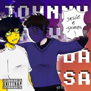 Jesse e James (feat. Johnny Bravo XD) [Explicit]