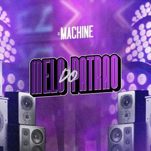 MELO DE PATRÃO - REGGAE FUNK