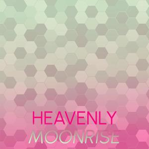 Heavenly Moonrise