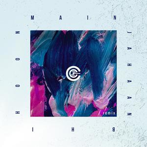 Main Jahaan Bhi Hoon (feat. Drishtant Solomon & Shifa Bellary) (Joel Salins Remix)