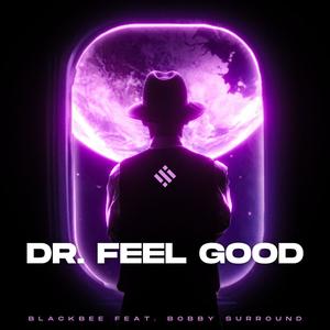 DOCTOR FEEL GOOD (feat. Bobby Surround)