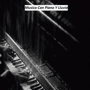 Musica Con Piano Y Lluvia