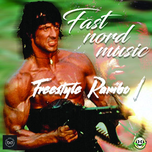 Fast Nord Music - Freestyle Rambo 1