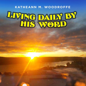 Living Daily by His Word