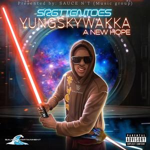 YUNGSKYWAKKA: A New Hope (Explicit)