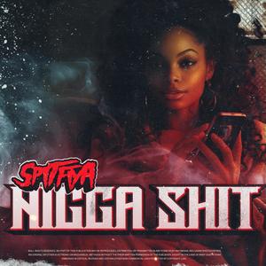 NIGGA **** (Explicit)