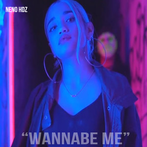 Wannabe Me (Explicit)