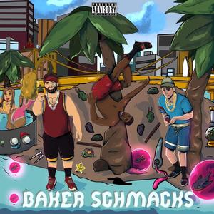 OG BakerSchmacks OG (Explicit)