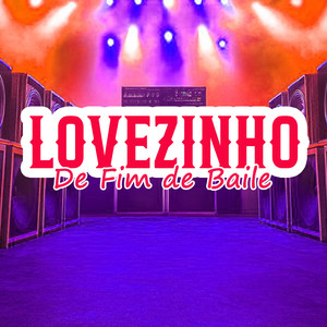 Lovezinho de Fim de Baile