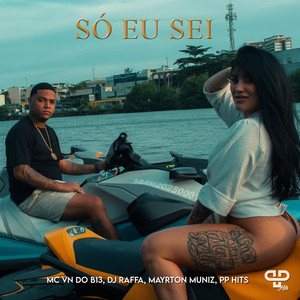 Só Eu Sei (Explicit)