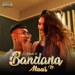 Bandana Maar Ke (Explicit)