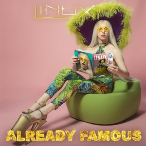 Already Famous (Explicit)