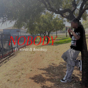 Nobody (feat. $outkay & double0xordi) (Explicit)
