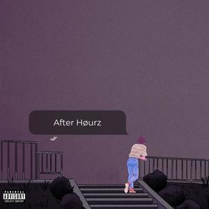 After Høurz (Explicit)