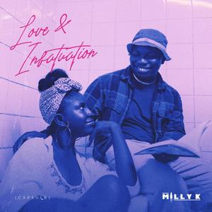 LOVE & INFATUATION (Explicit)