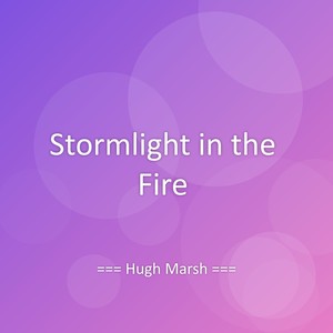 Stormlight in the Fire