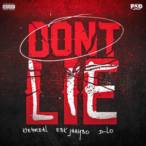 Don't Lie (feat. EBK Jaaybo) [Explicit]