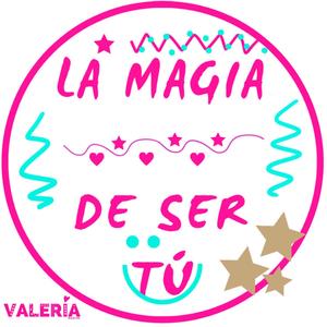 LA MAGIA DE SER TÚ