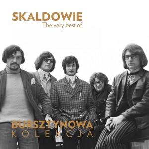 The Very Best of Skaldowie (Bursztynowa Kolekcja)