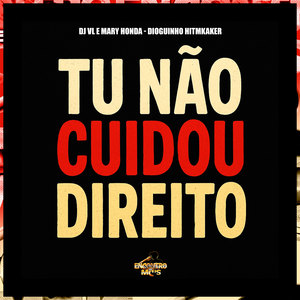Tu Não Cuidou Direito (Explicit)