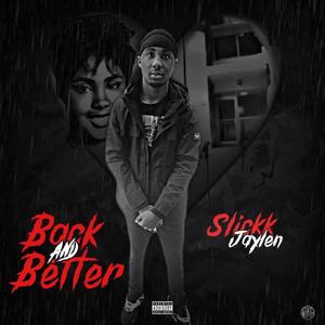 Back And Better (Explicit)