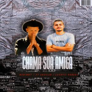 Chama sua amiga (Mc Dimmy Remix) [Explicit]