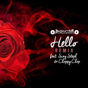 Hello Remix (feat. Sing Steph & Choppy Chop)