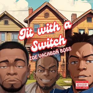 JIT WITH A SWITCH (Explicit)