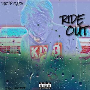 Ride Out (Explicit)