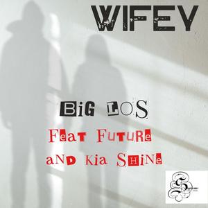 WIFEY (Explicit)