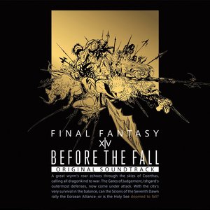 BEFORE THE FALL FINAL FANTASY XIV Original Soundtrack (最终幻想14 新生国度 OST)